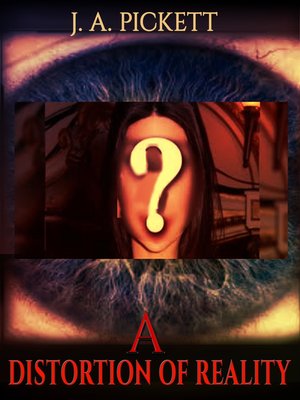 cover image of A Distortion of Reality